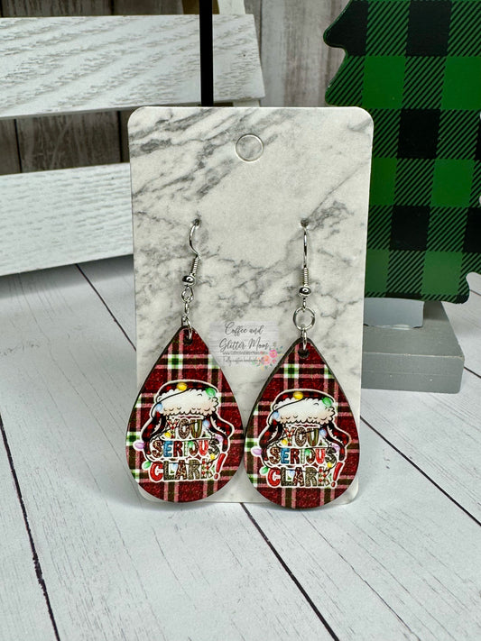 You Serious Clark? Griswold Christmas Earrings