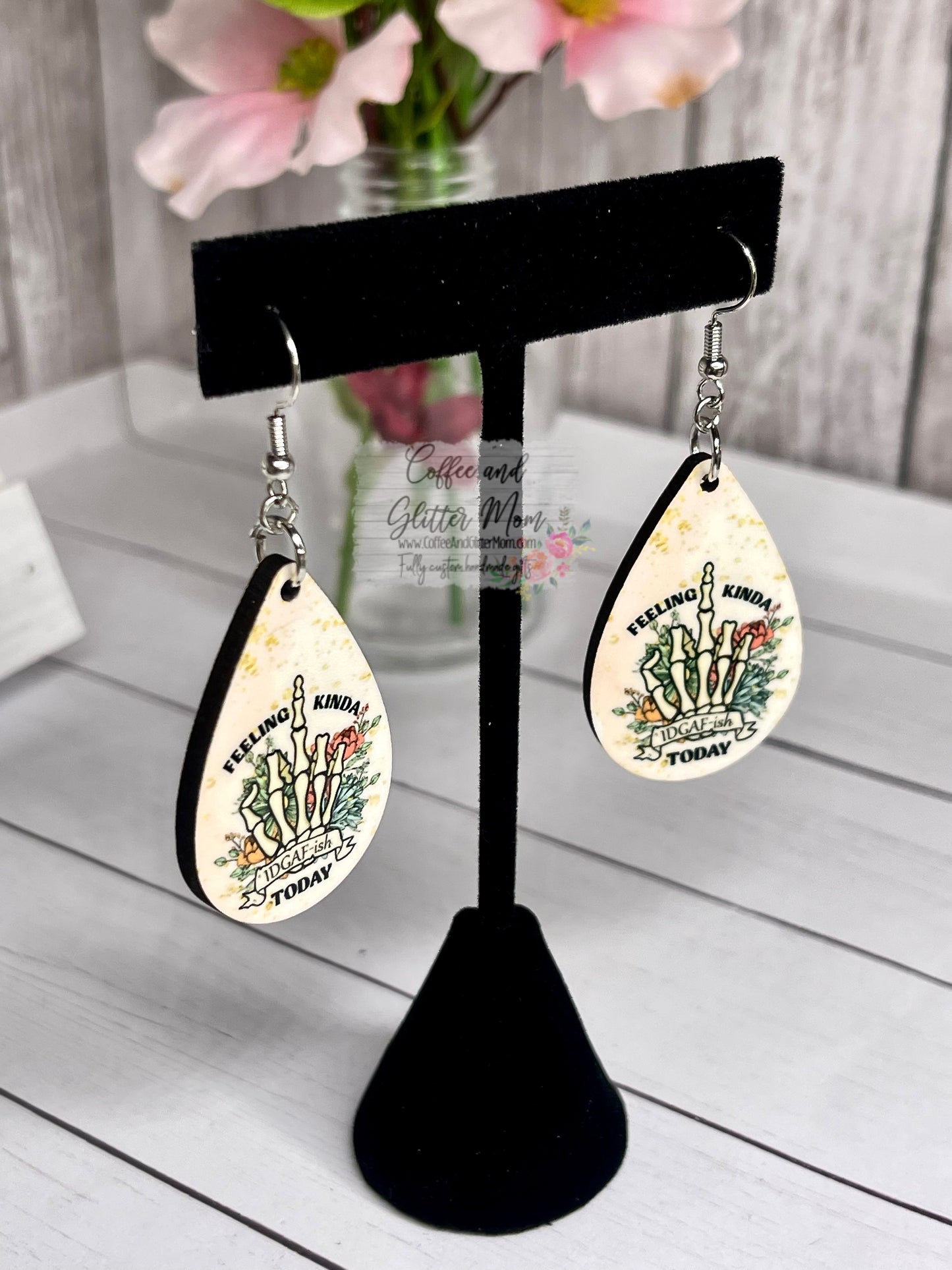 Feeling Kinda IDGAF-Ish Teardrop Earrings RTS
