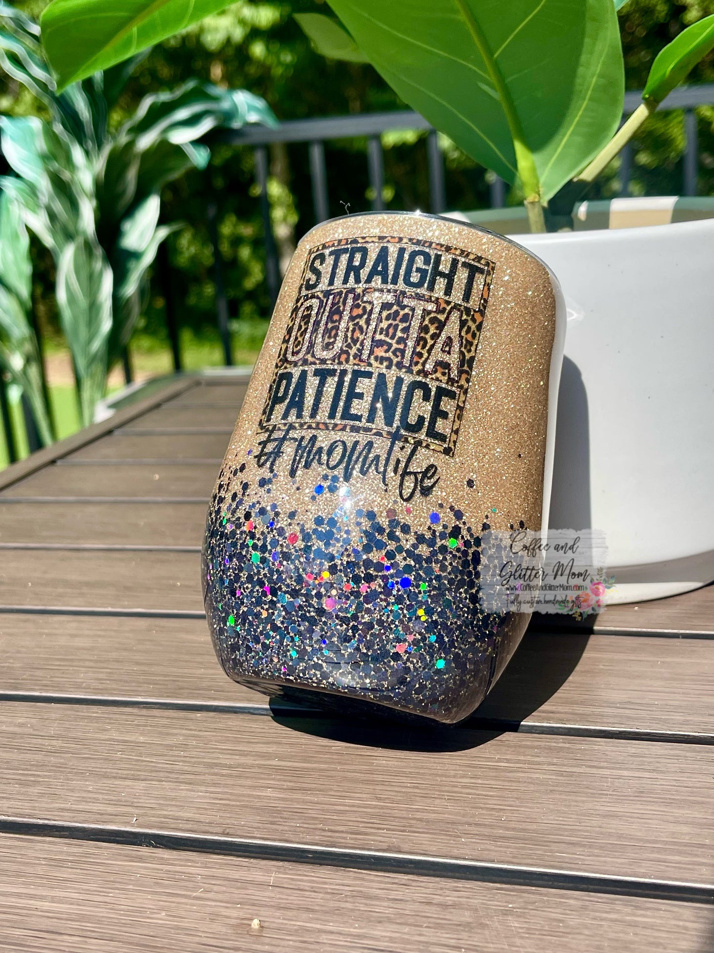 Straight Outta Patience #Momlife 15oz Wine Tumbler with Lid and Straw