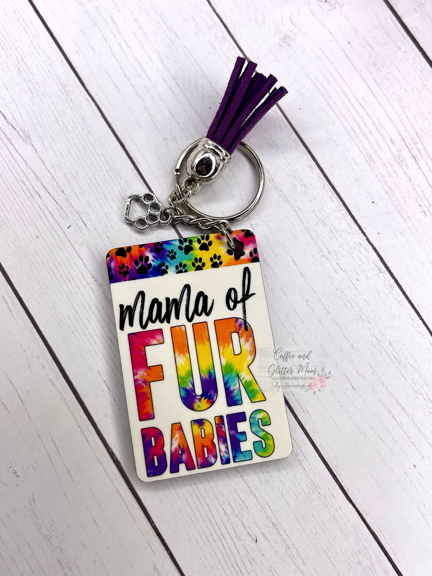 Mama of Fur Babies Keychain RTS