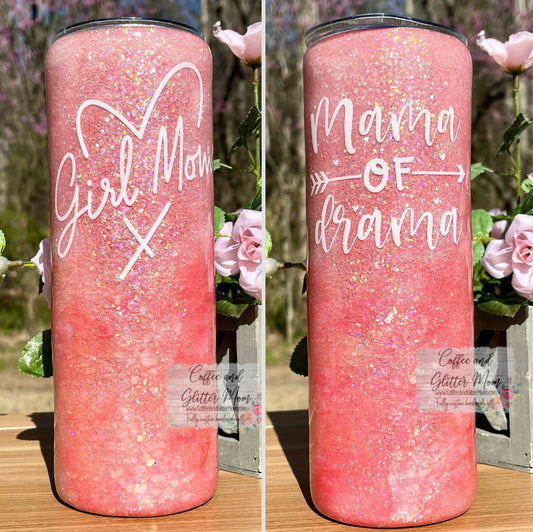 Girl Mom/Mama Of Drama 20oz Skinny Tumbler