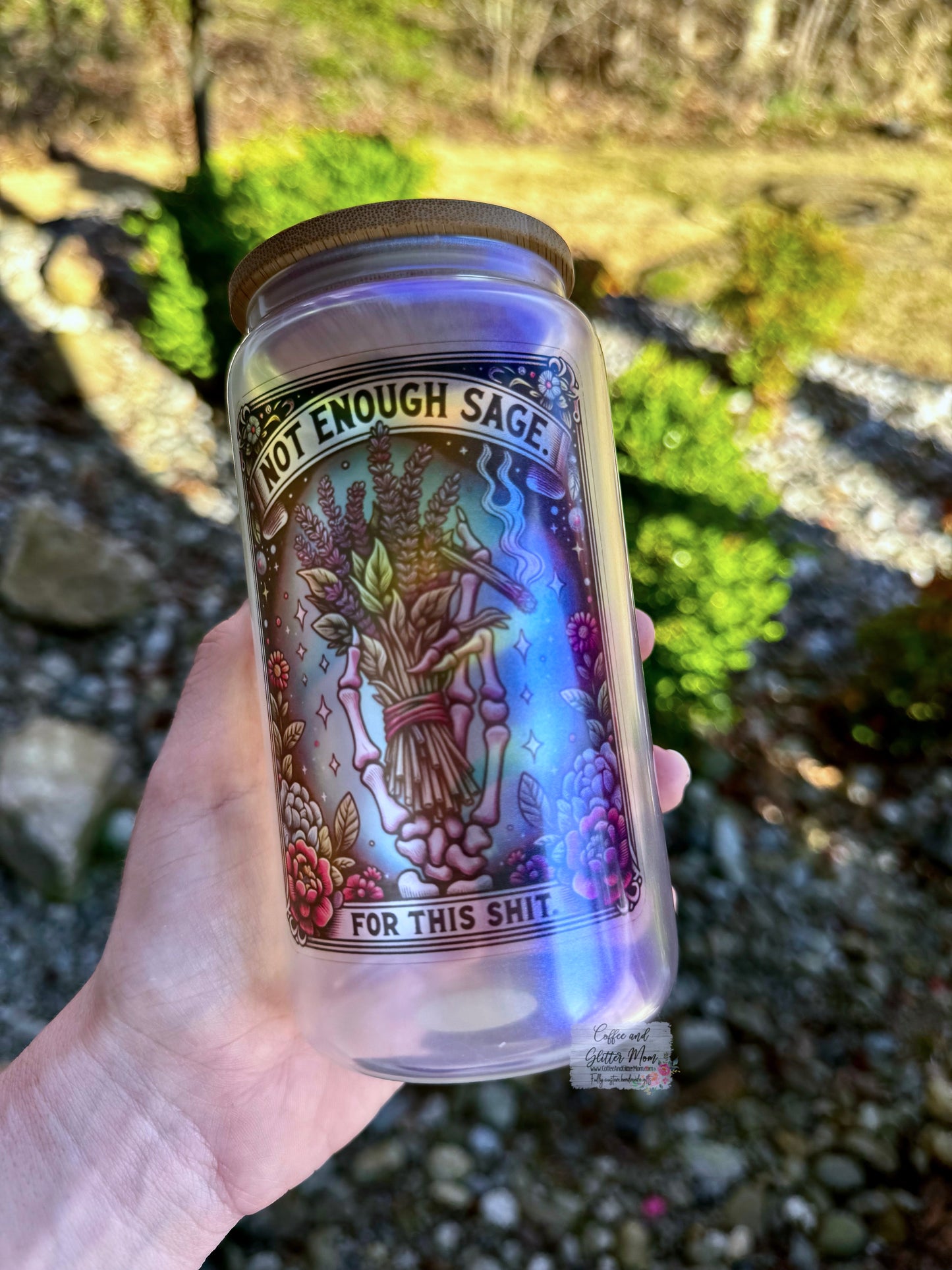 Not Enough Sage For This Shit Blue Iridescent Glass Can