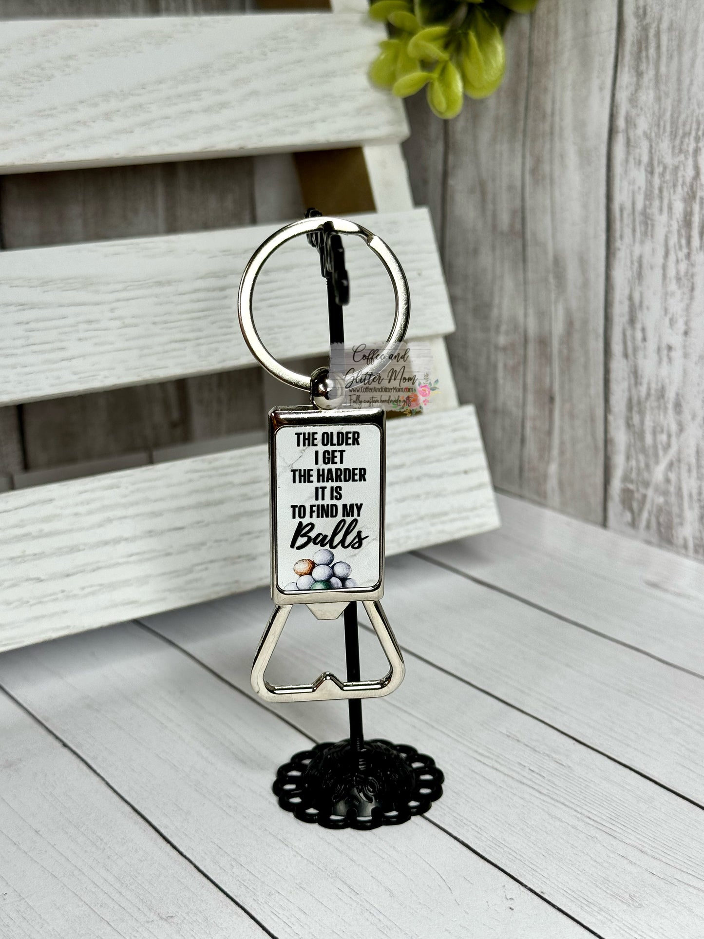 Hard To Find My Balls Bottle Opener Keychain
