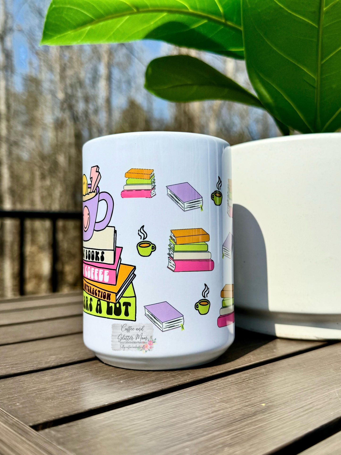 Reads Books, Antisocial, Coffee and Swears 15oz Ceramic Mug