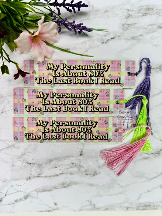 My Personality is 80% The Last Book I Read Bookmark