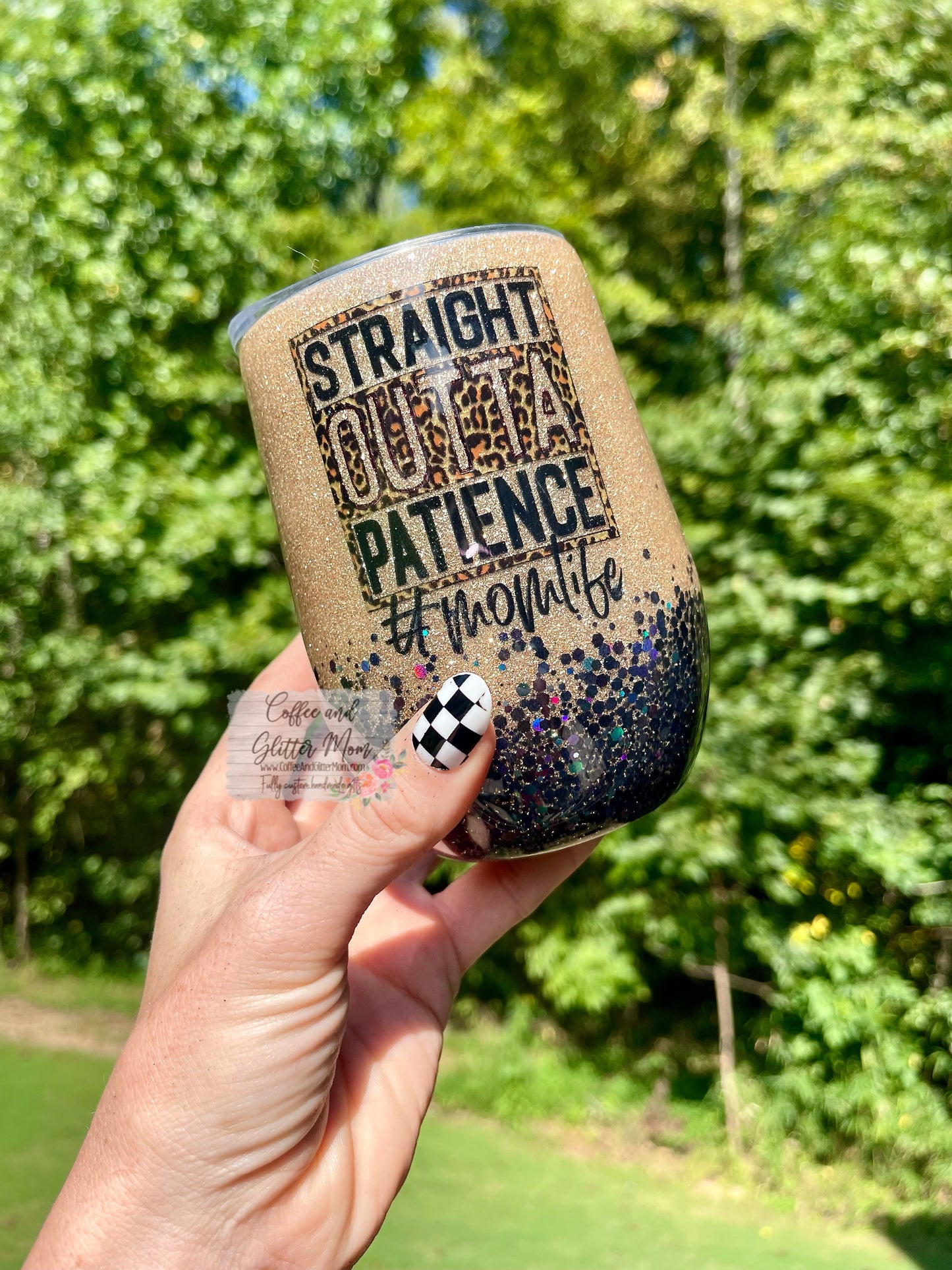 Straight Outta Patience #Momlife 15oz Wine Tumbler with Lid and Straw