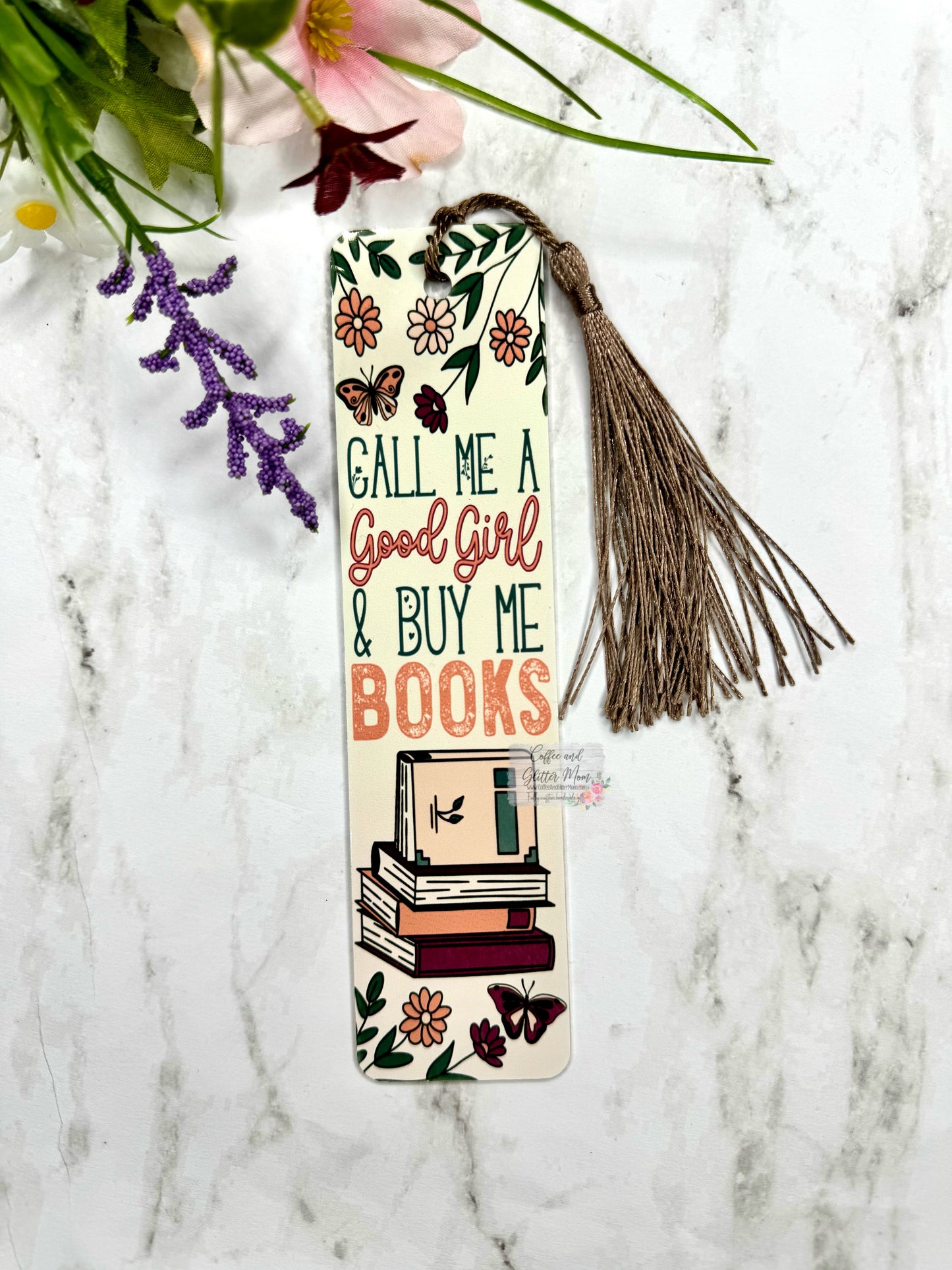 Call Me A Good Girl And Buy Me Books Bookmark