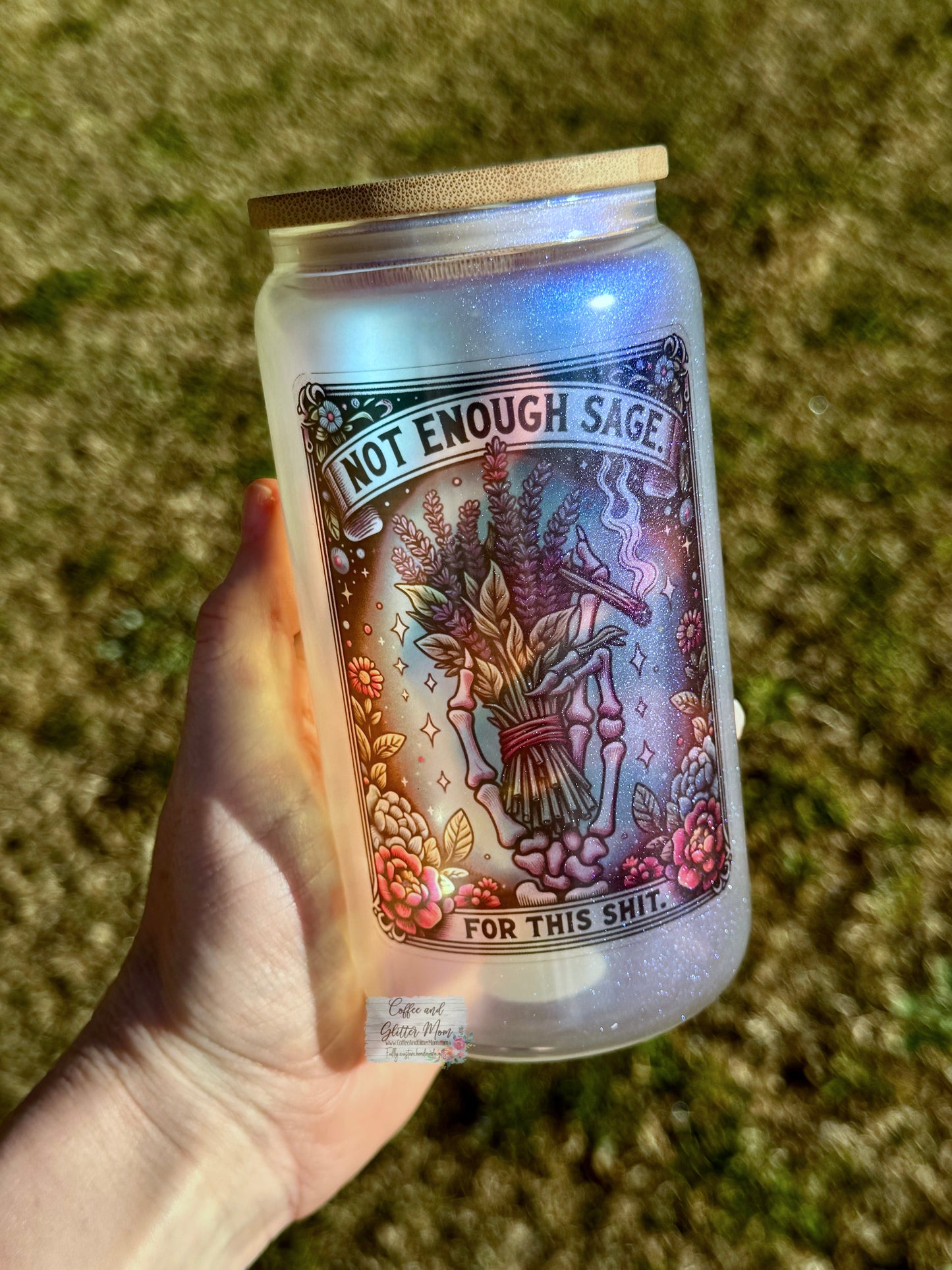 Not Enough Sage For This Shit Blue Iridescent Glass Can