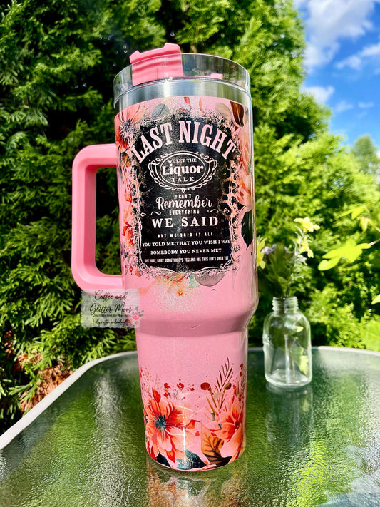 Last Night 40oz Stan Dupe Holographic Travel Tumbler