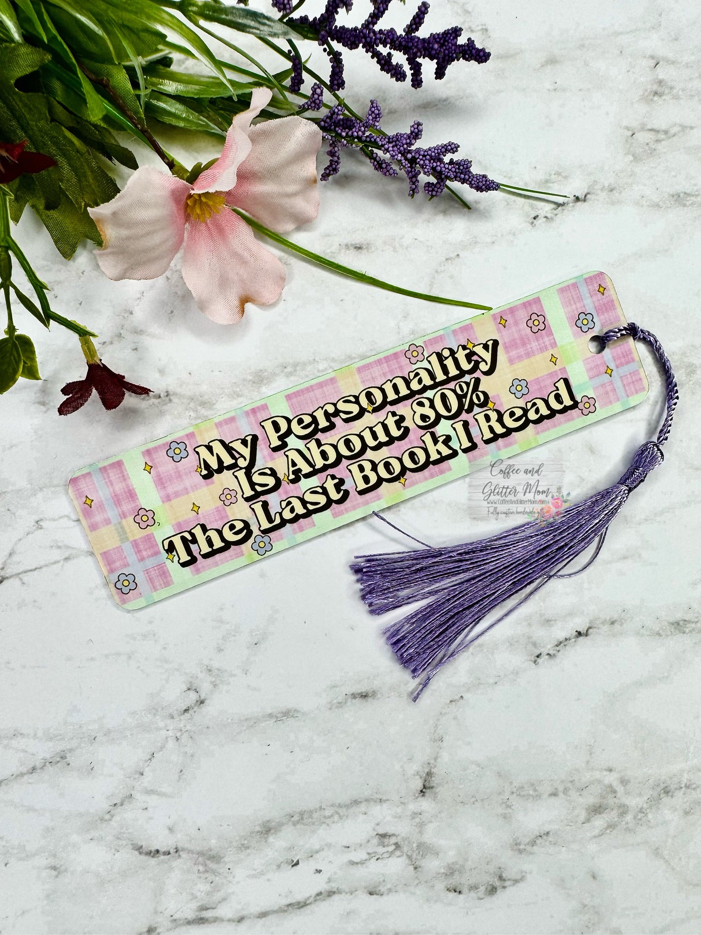 My Personality is 80% The Last Book I Read Bookmark