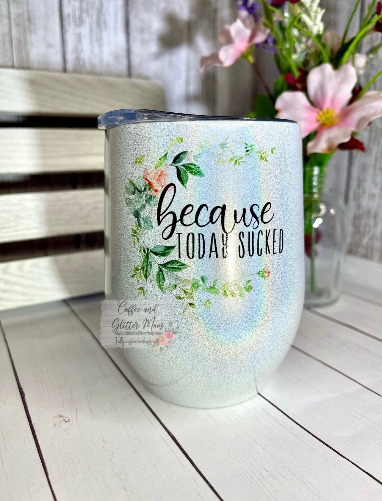 Because Today Sucked Rainbow Sparkle 12oz Wine Tumbler