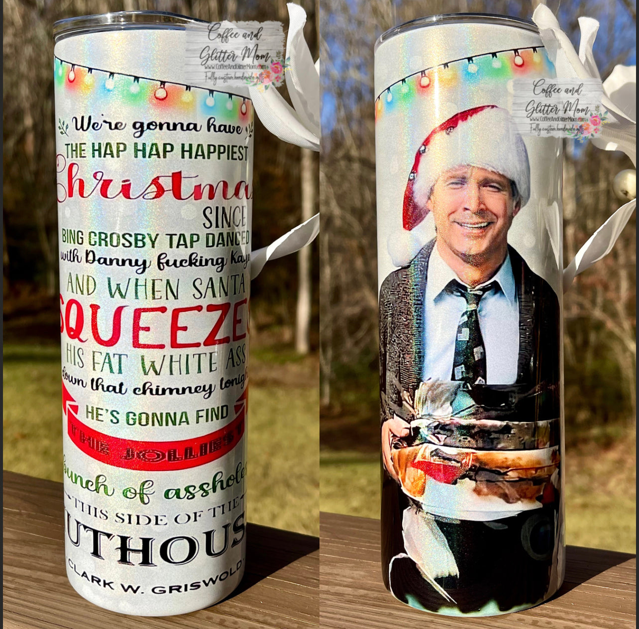 Griswold Clark Quote 20oz Holographic White Skinny Tumbler