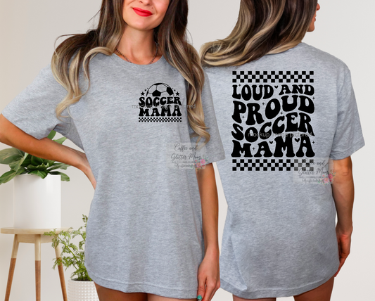 Loud Mouth Soccer Mama Unisex Tee