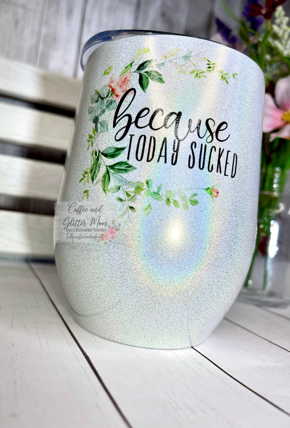Because Today Sucked Rainbow Sparkle 12oz Wine Tumbler