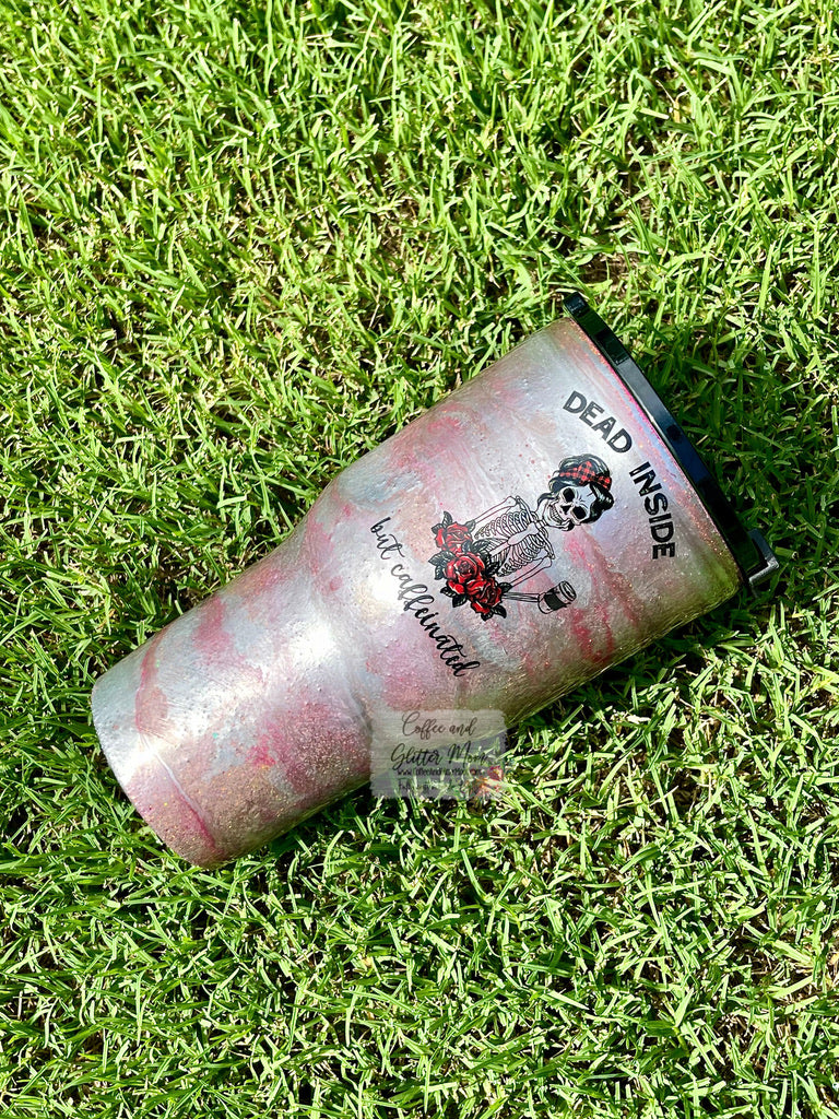 Dead Inside But Caffeinated 20oz Rtic