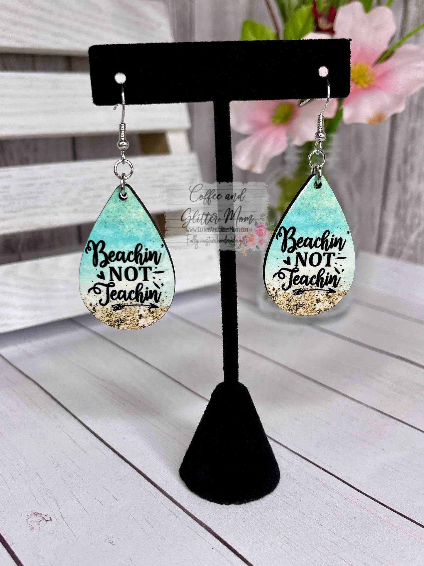 Beachin' Not Teachin' Teardrop Earrings