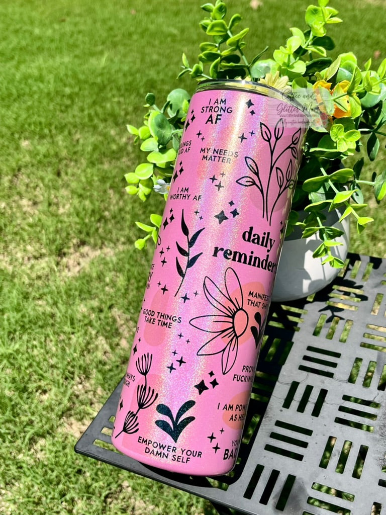 Daily Reminders 20oz Holographic Pink Skinny Tumbler