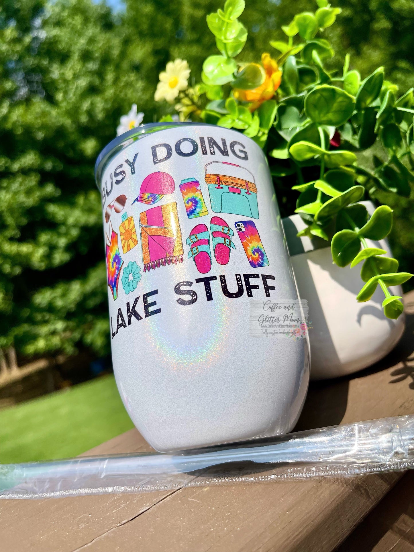 Busy Doing Lake Stuff 12oz Holographic Wine Tumbler