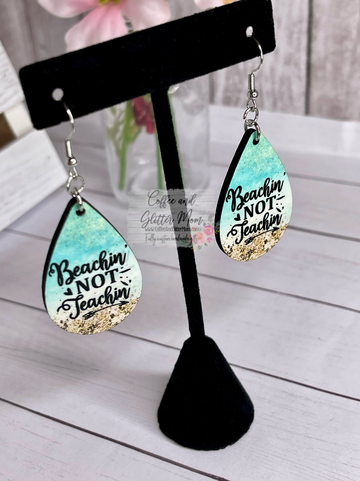 Beachin' Not Teachin' Teardrop Earrings