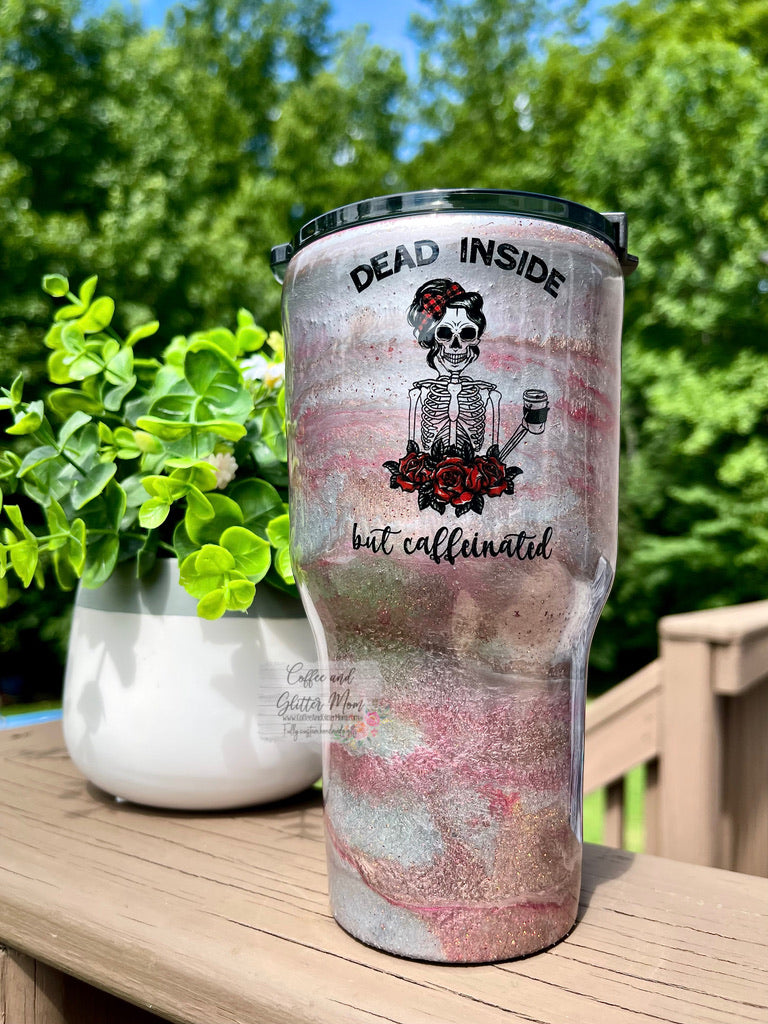 Dead Inside But Caffeinated 20oz Rtic