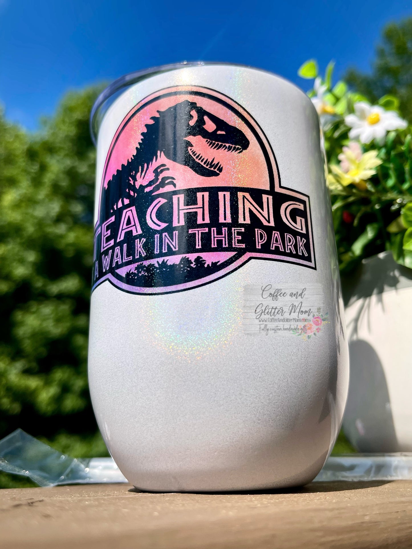 Teaching is a Walk in the Park Dinosaur 12oz Holographic Sparkle Wine Tumbler