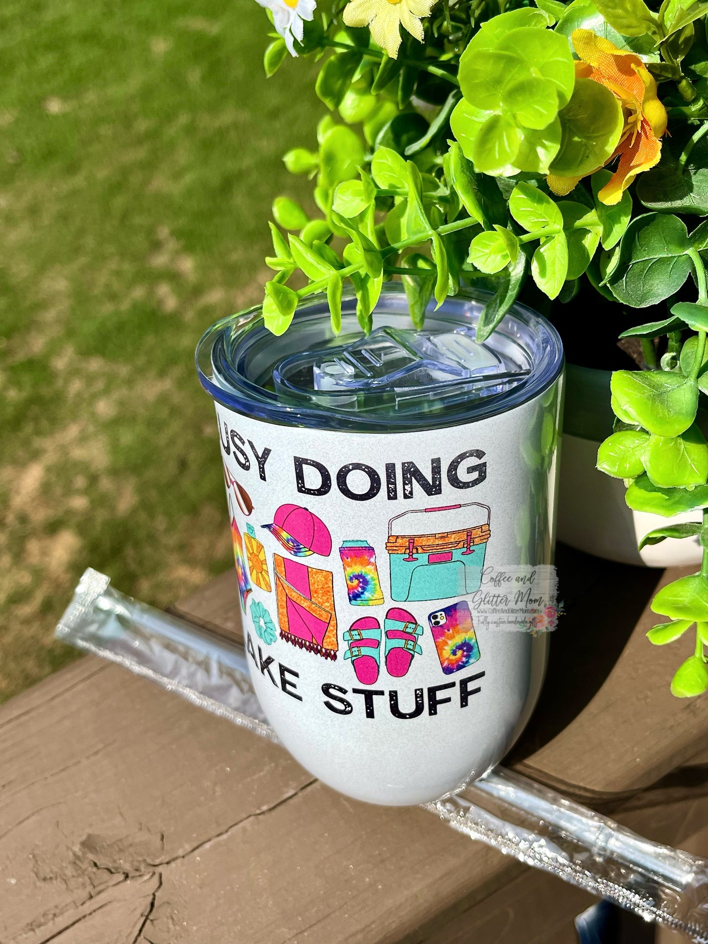 Busy Doing Lake Stuff 12oz Holographic Wine Tumbler