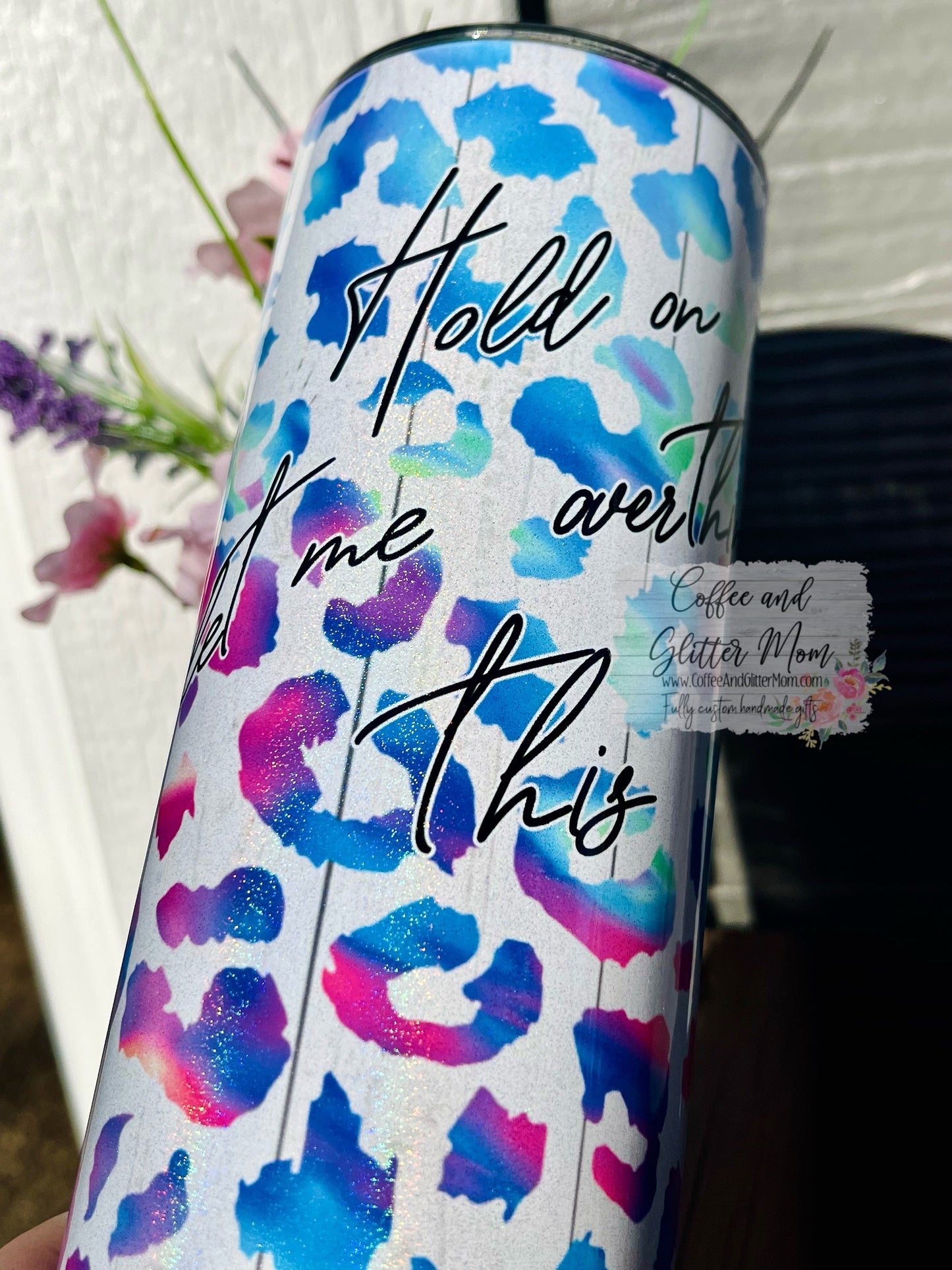 Hold On, Let Me Overthink This Animal Print 20oz Holographic White Skinny Tumbler