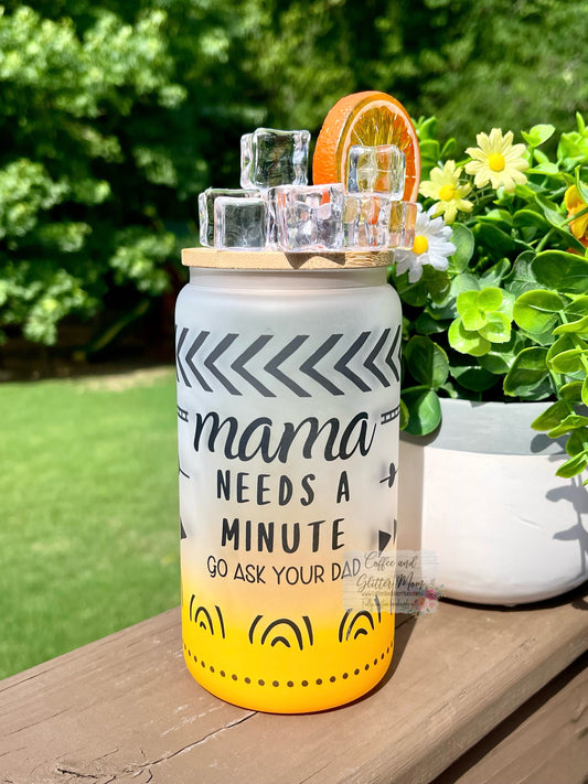 Mama Needs A Nap Any Color 16oz Ombré Glass Can