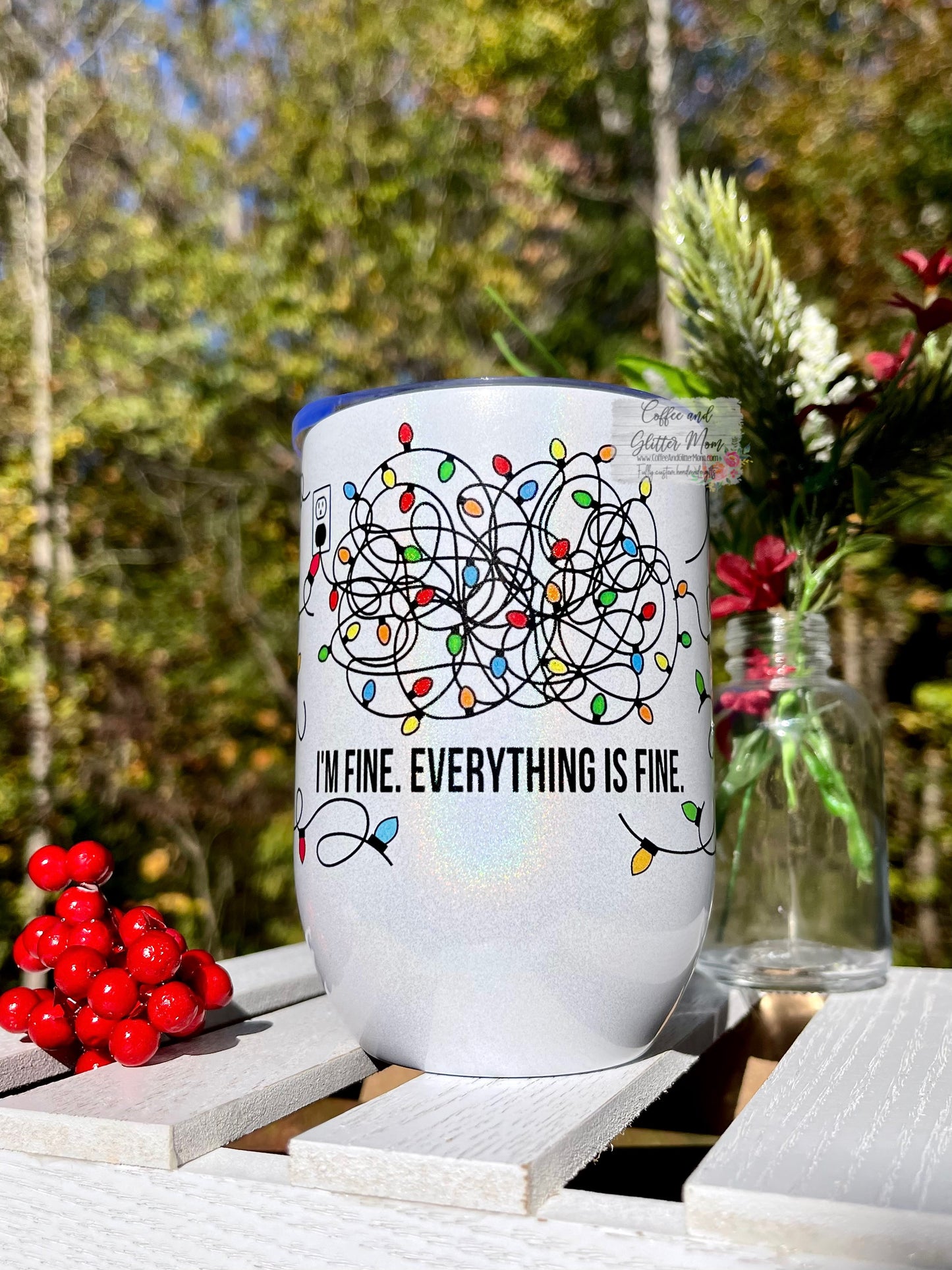 It's Fine Christmas Lights 12oz Holographic Sparkle Wine Tumbler