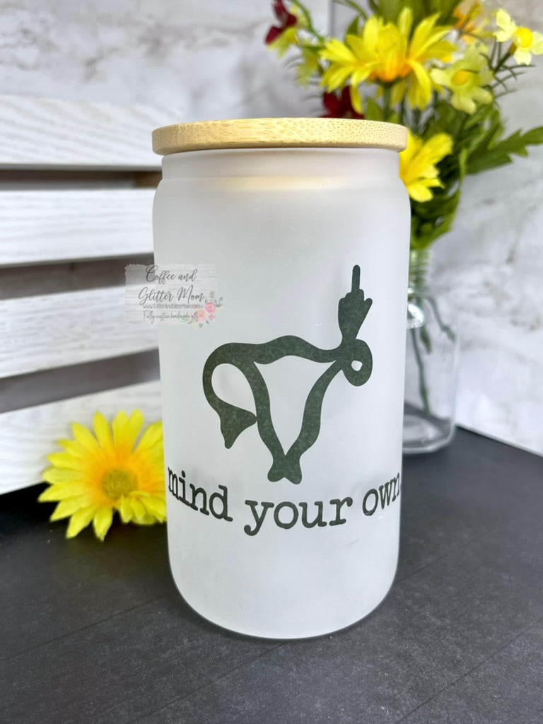 Sugar, Spice & Reproductive Rights 12oz Frosted Glass Can
