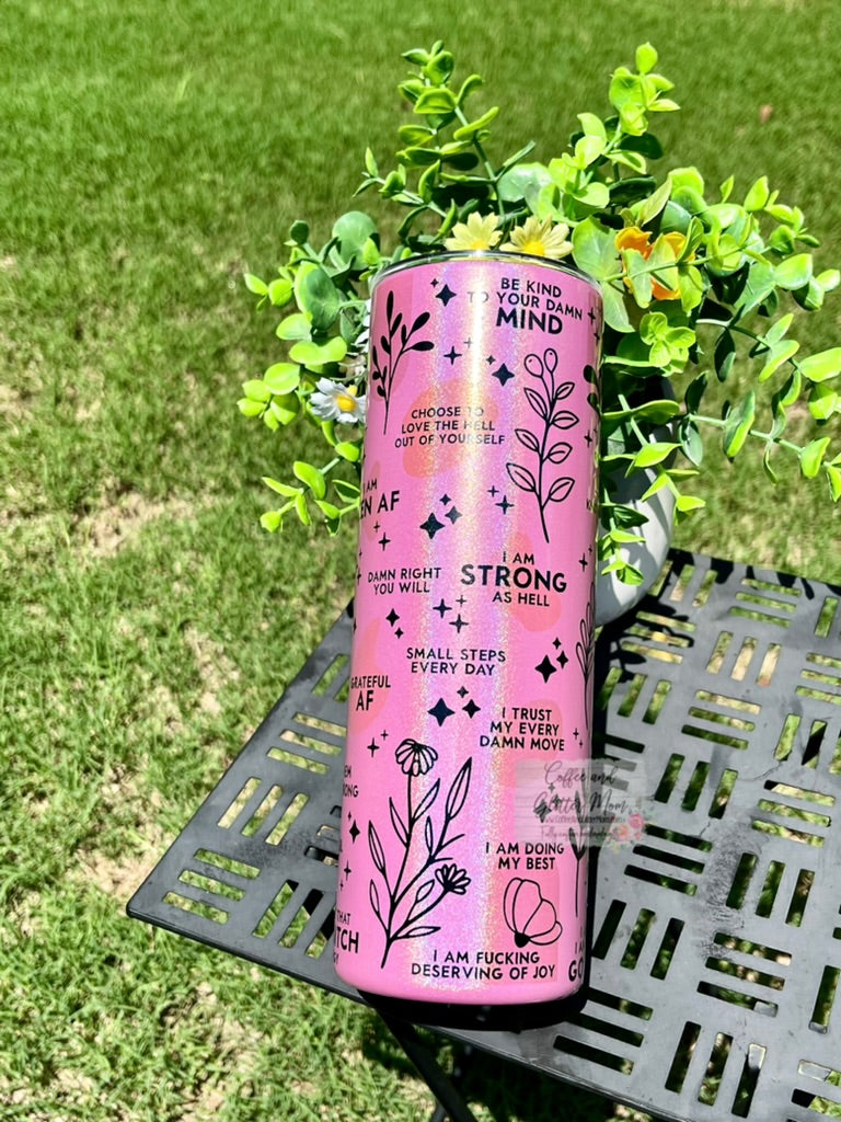 Daily Reminders 20oz Holographic Pink Skinny Tumbler