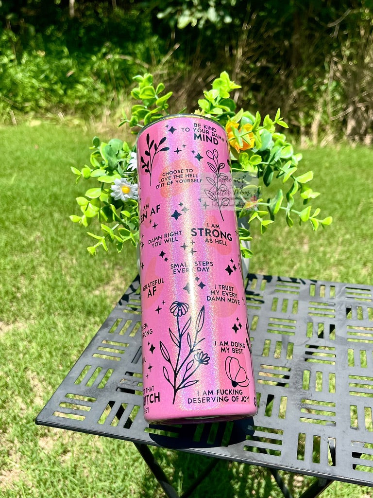 Daily Reminders 20oz Holographic Pink Skinny Tumbler