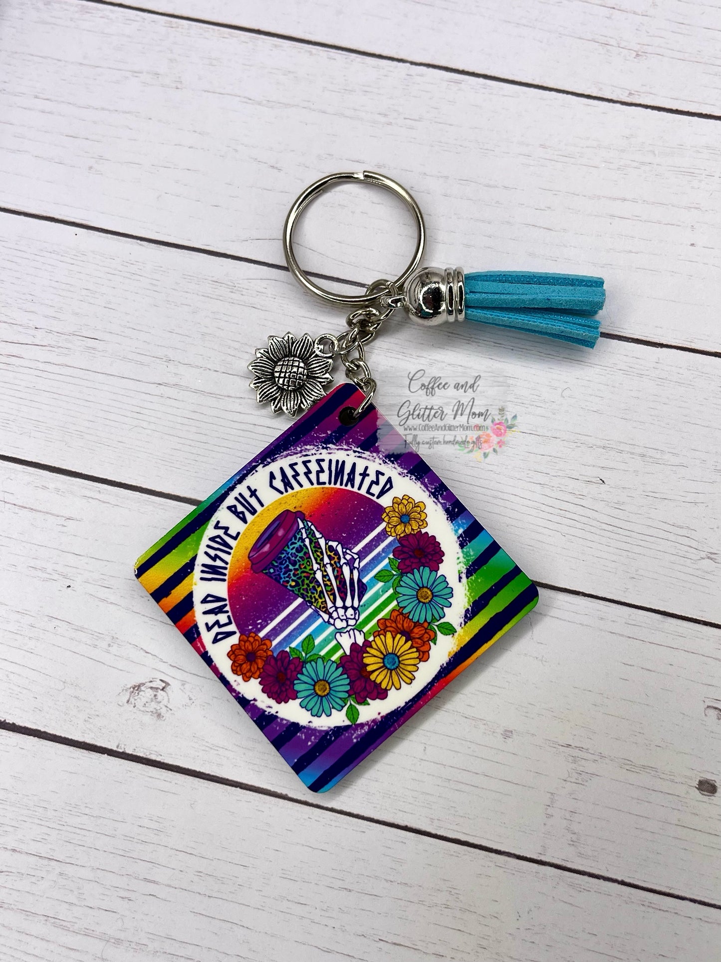 Dead Inside But Caffeinated Keychain
