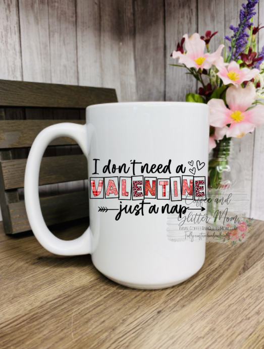 Mama Needs Coffee Valentine Mug