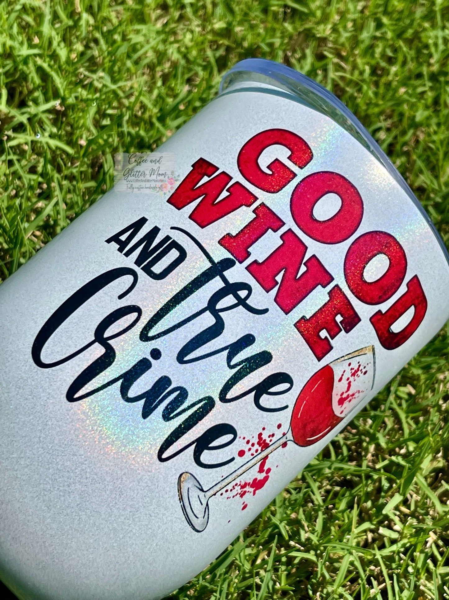 Good Wine and True Crime 12oz Holographic Sparkle Wine Tumbler