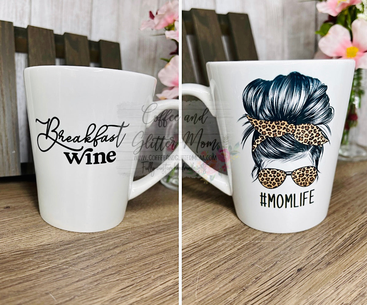 Breakfast Wine/#MomLife 12oz Ceramic Mug
