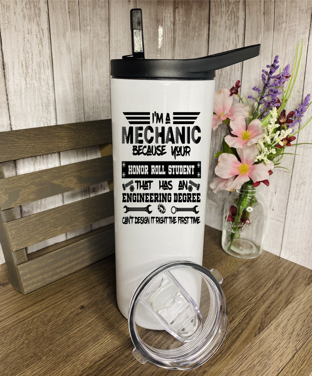 I'm A Mechanic 25oz Skinny