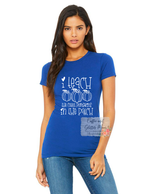 I Teach The Cutest Pumpkins Tee