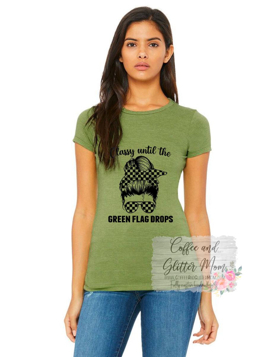 Classy Til The Green Flag Tee