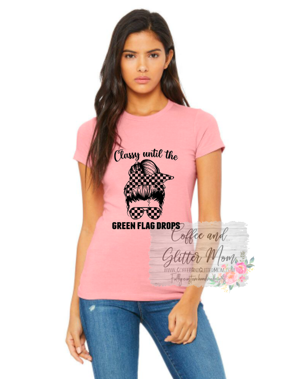 Classy Til The Green Flag Tee