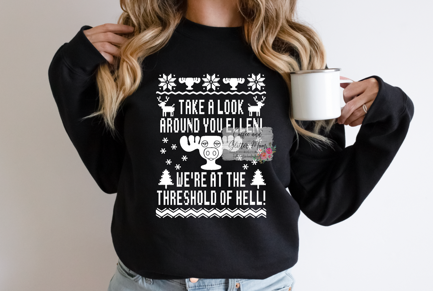 Look Around You Ellen Christmas Vacation Sweatshirt