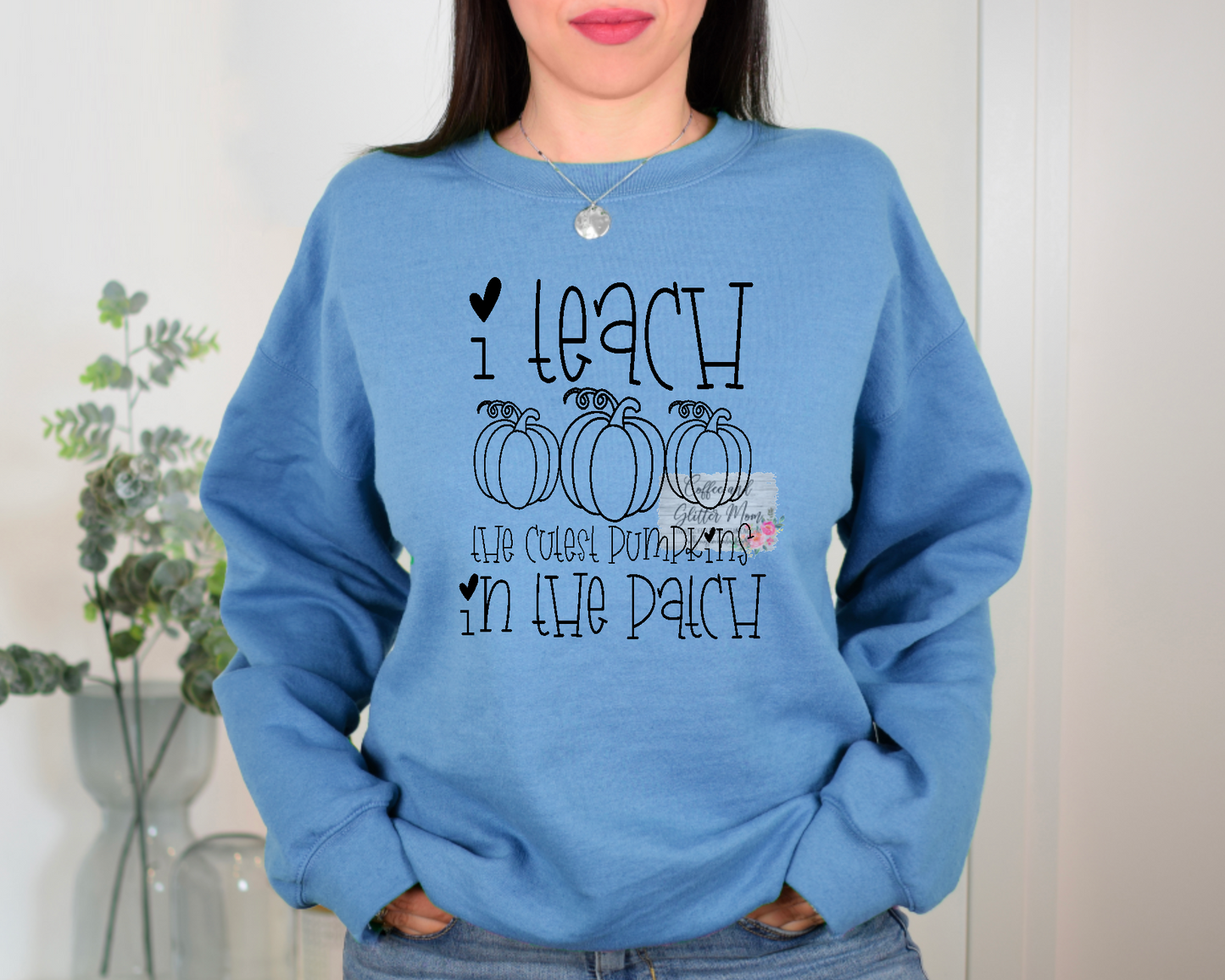 I Teach the Cutest Pumpkins Sweatshirt