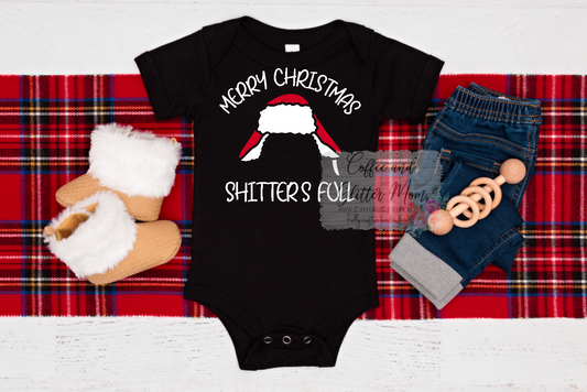 Merry Christmas Shitter's Full Infant Snap-Tee