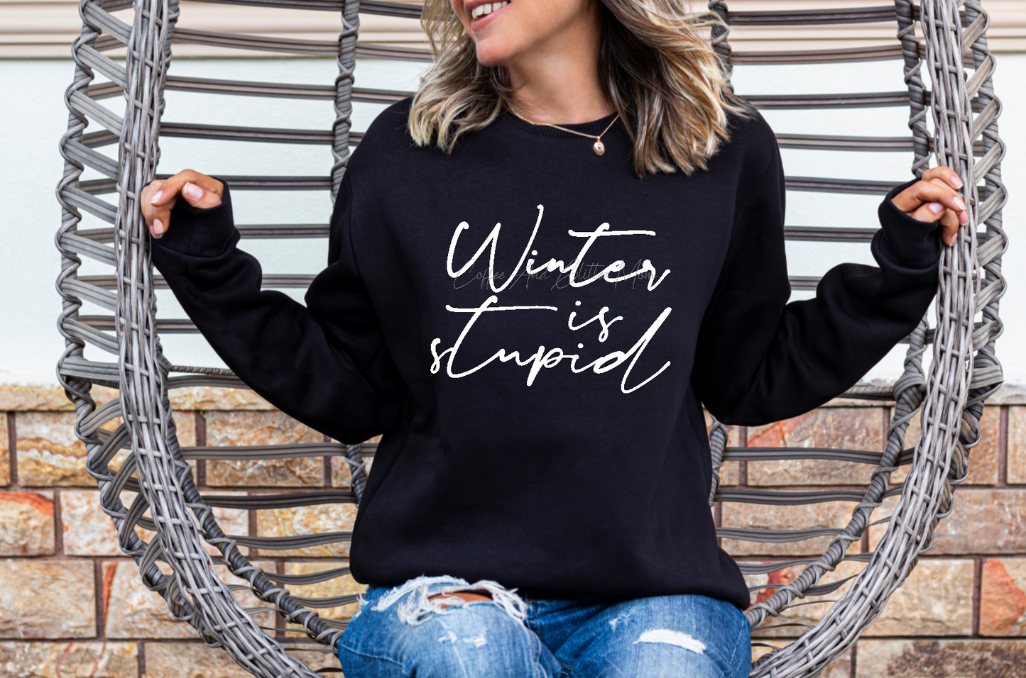 Winter Is Stupid Sweatshirt