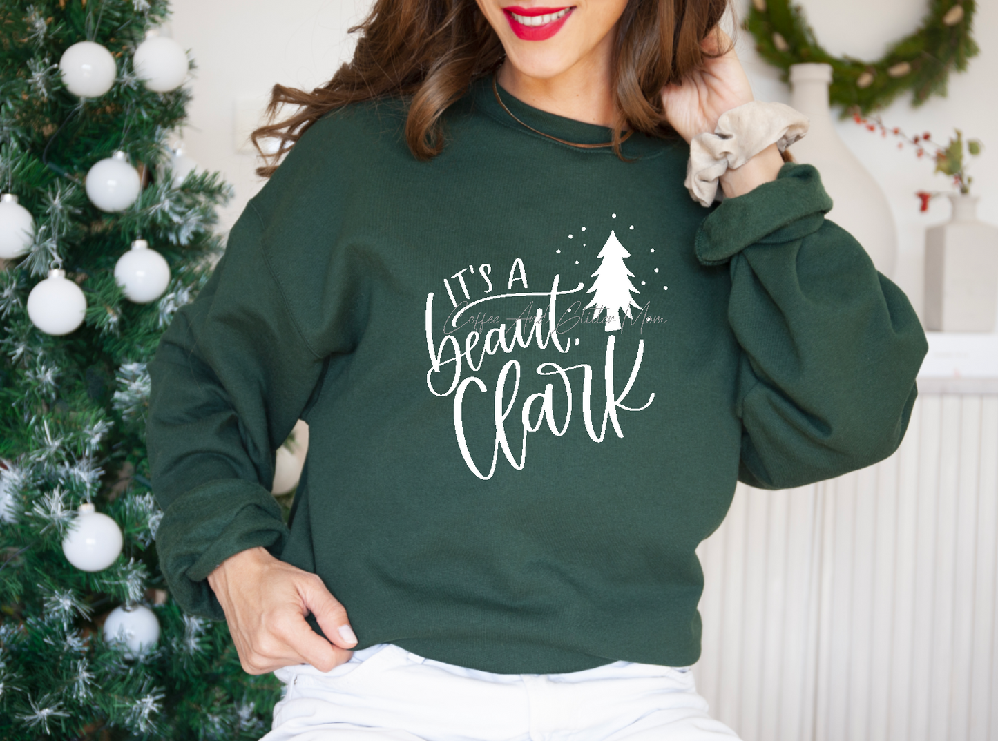 It's A Beaut Clark Griswold Sweatshirt