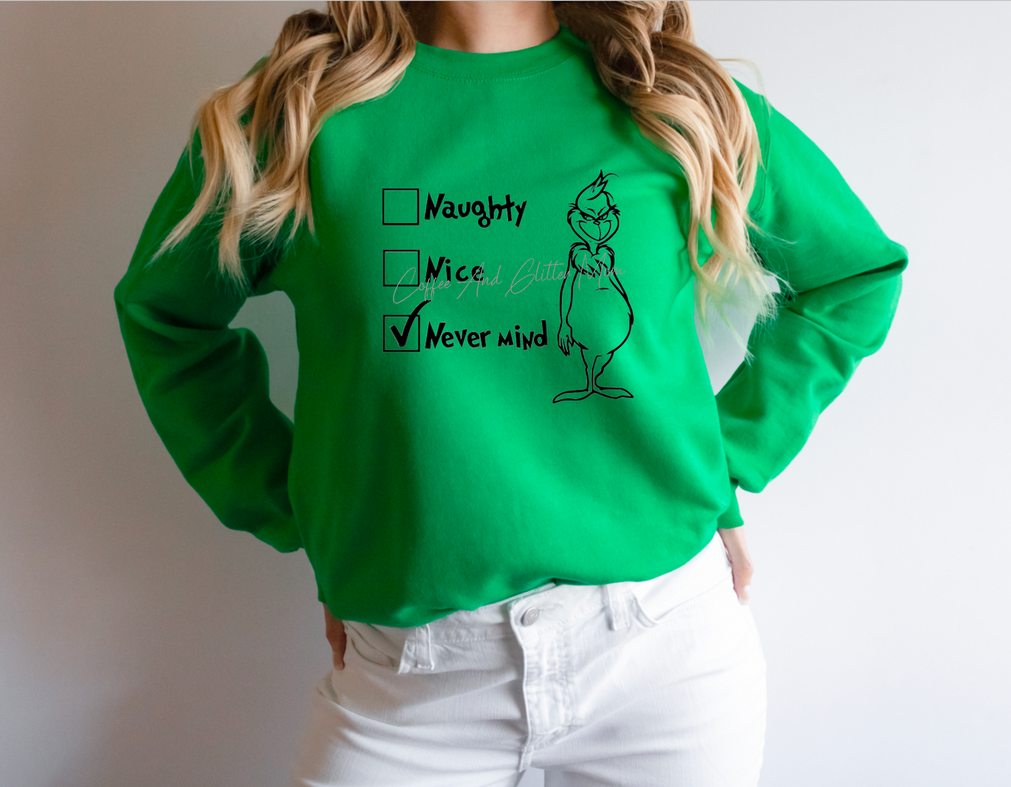 Naughty Nice Never Mind Sweatshirt