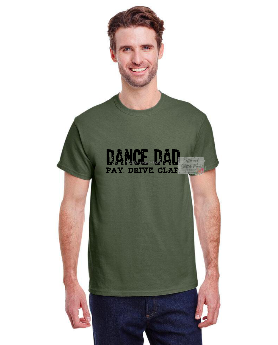 Dance Dad Pay. Drive. Clap. Unisex Tee