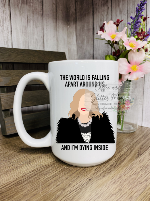 The World is Falling Apart Schitt's Creek Ceramic Mug