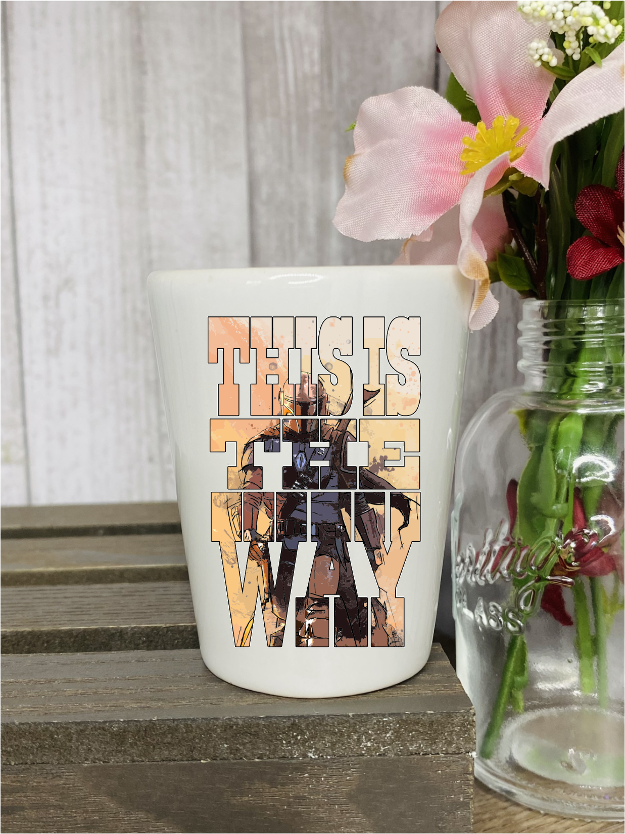 This is The Way Shot Glass
