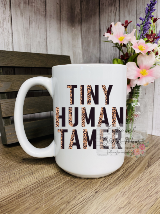 Tiny Human Tamer Ceramic Mug